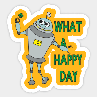 what a happy day Sticker